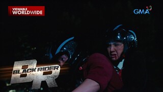 Elias at pangulo, pilit na sinusundan ng peligro! (Episode 137) | Black Rider