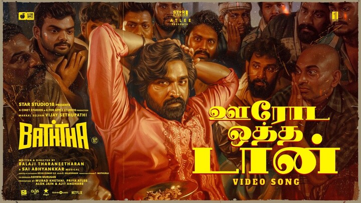 Baththa (2026) Ooroda Oththa Don - Video Song Tamil 4K - Vijay Sethupathi, Sai Abhyankar, Balaji