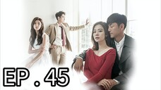 I Have A Lover EP 45 Tagalog Dubbed