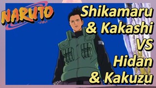 Shikamaru&Kakashi VS Hidan&Kakuzu