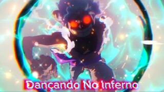「 Dançando No Inferno 🥵🔥」One Piece「EDIT/AMV」