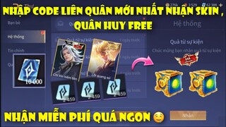 GiftCode Liên Quân | Nhập Code Liên Quân Mới Nhất Ngày 22 Tháng 7 Nhận Quà Cực Ngon Toàn Sever