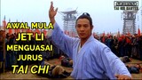AWAL MULA JET LI MENGUASAI JURUS TAI CHI - Alur Cerita Film Tai Chi Master (1993)