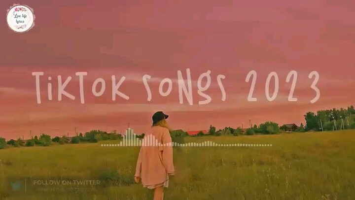 Tiktok viral songs 🍥 Trending tiktok 2023 ~ Tiktok songs 2023