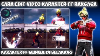 CARA EDIT VIDEO JEDAG JEDUG KARAKTER FF RAKSASA MUNCUL DI BELAKANG