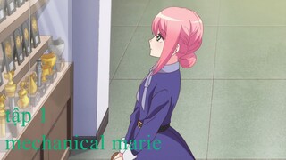 Phim Kikaijikake no Marie (Mechanical Marie) - tập 1 Vietsub HD