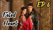 [ENG] EP 6 Fated Heart