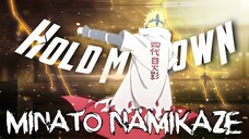 Minato Namikaze - Hold me down