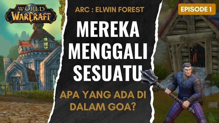 Ancaman Kobold di Northshire Valley | Kisah Awal Seorang Paladin | World Of Warcraft | Ep 1
