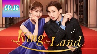 King the Land Episode 12 ( English Sub.)