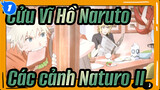 Cửu Vĩ Hồ Naruto|[Phim điện ảnh：9] Các cảnh Naturo：II_1