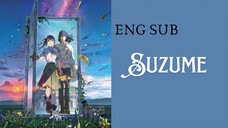 [Anime Movie] Suzume | ENG SUB