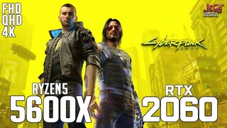 Cyberpunk 2077 on Ryzen 5 5600x + RTX 2060 1080p, 1440p, 2160p benchmarks!