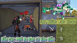 [Free Fire] UMP KHỦNG LONG NHONG, Skin Mạnh Nhất Không Thể Bỏ Qua, Cách Săn Kill Map Thế Kỷ !