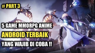 5 Game MMORPG Anime Android Terbaik Yang Wajib Di Coba !! Part 3