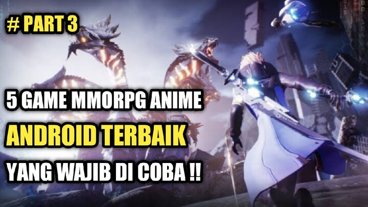 5 Game MMORPG Anime Android Terbaik Yang Wajib Di Coba !! Part 3