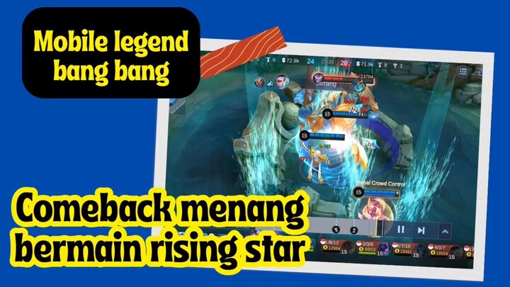 mobile legend - bermain rising star comeback menang -mlbb