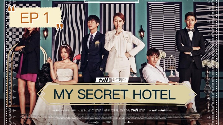 MY SECRET HOTEL EP 1 TAGALOG DUBBED