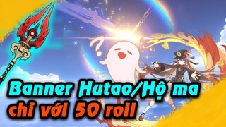 Buff Luck năm con mèo | 50 roll nổ 3 vàng là đây =))))) | Roll Hutao và Hộ ma 3.4