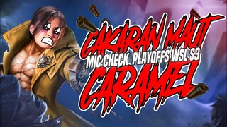 Cakaran Maut Caramel | Mic Check Playoffs WSL S3 - EVOS Lynx