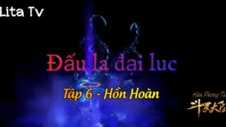 Đấu la đại lục _ Tập 6 -Hồn hoàn