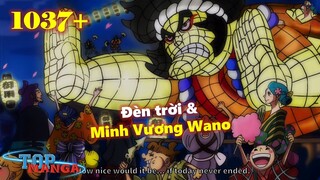 [One Piece 1037+]. Ý nghĩa đèn trời Wano, Lời hứa Luffy đánh bại Kaido sắp thành?