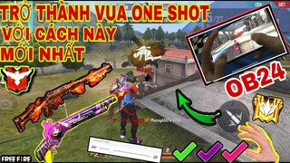 Free Fire | Hướng Dẫn Kĩ Năng “TRỞ THÀNH VUA KÉO TÂM ONE SHOT TẤT CẢ CÁC LOẠI SÚNG” Cực Kì Đơn Giản