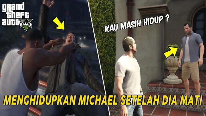 INILAH HAL2 YANG AKAN TERJADI JIKA MICHAEL HIDUP LAGI SETELAH ENDING B KILL MICHAEL-GTA 5 EKSPERIMEN