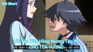 Hồ Yêu Tiểu Hồng Nương Tập 11-CHO TÊN VƯƠNG