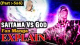 SAITAMA VS GOD FAN MANGA EXPLAIN: ONE PUNCH MAN | PART:- 5&6| COMICS COUNTER || HINDI
