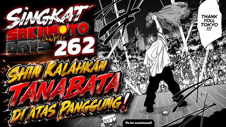 SHIN VS TANABATA BERAKHIR DI TENGAH KONSER ROCK ⁉️ REVIEW SAKAMOTO DAYS 262 TERBARU INDONESIA