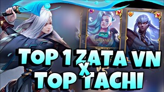 TOP Tachi Comeback Cùng TOP 1 Zata Việt Nam Hủy Diệt Rank Cao Thủ 3x Sao Cực Gắt