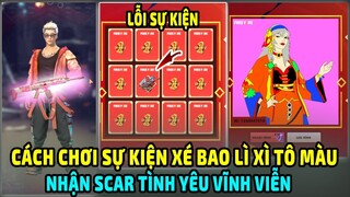Hướng Dẫn Cách Chơi Sự Kiện Tết Xé Bao Lì Xì Tô Màu Nạp KC Nhận Scar Tình Yêu VĨNH VIỄN | Lee Gaming