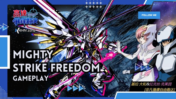 Ai No Cikara ... !! Mighty Strike Freedom Gundam •|• Gundam Battle CN