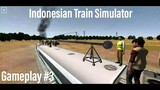 Indonesian Train Simulator - Gameplay #3