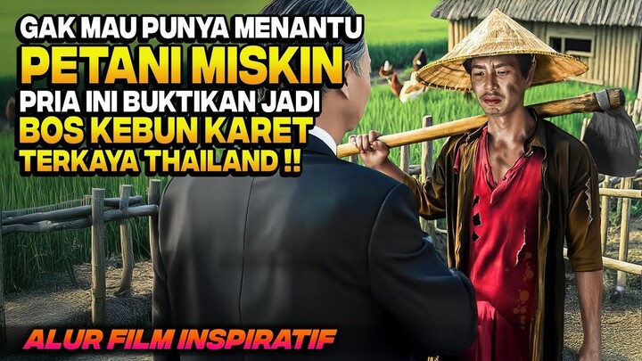 DITOLAK CALON MERTUA KARENA ANAK PETANI MISKIN TERNYATA SUKSES JADI SULTAN KAYA‼
