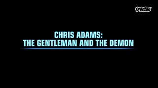 Dark Side of the Ring S05E07 - Chris Adams: The Gentleman and the Demon