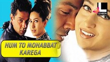 Hum To Mohabbat Karega 2000 WebRip 1080p Hindi DD 2.0 x264 - @SevanGohil786