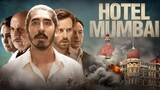 Hotel Mumbai [ HD ]