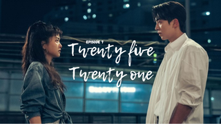 Twenty five Twenty one (EPISODE 7) 1080p HD