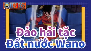 Đảo hải tặc|[Luffy Hoành tráng]Đất nước Wano