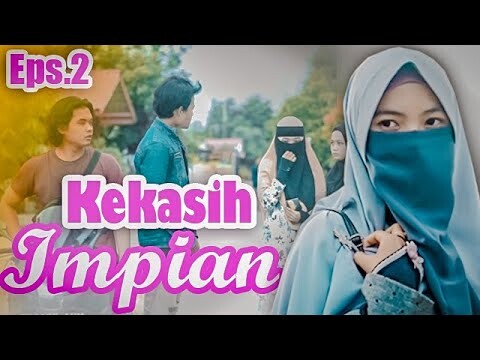KEKASIH IMPIAN (Web Series Eps.2) - A Film By ADM VIDGRAM