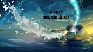 再回眸/Quay Đầu Lần Nữa(Lyric+Pinyin)-Chỉ Tiêm Tiếu