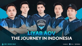 Liyab-AOV: The Journey in Indonesia (ESL Clash of Nations Finals)