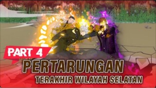 PERTEMPURAN TERAKHIR WILAYAH SELATAN PART 4 - Animasi Drama Series
