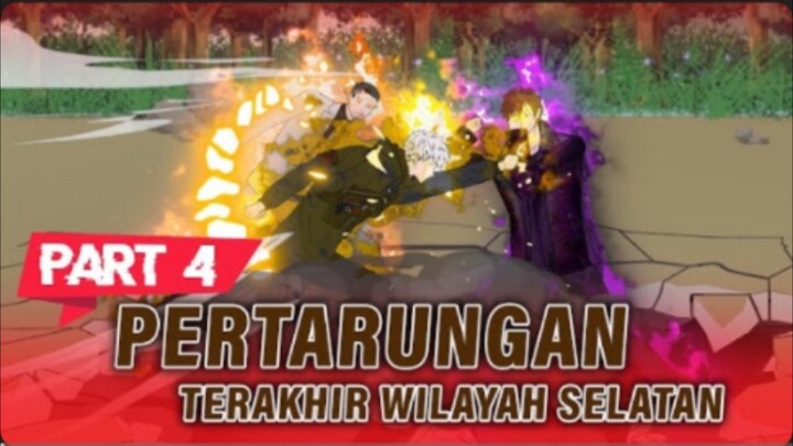 PERTEMPURAN TERAKHIR WILAYAH SELATAN PART 4 - Animasi Drama Series