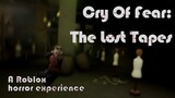 Roblox Cry Of Fear: The Lost Tapes - Horror experience