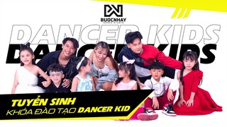 BN ENTERTAINMENT TUYỂN SINH KHÓA ĐÀO TẠO DANCER KIDS CHUYÊN NGHIỆP 2021