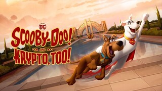Scooby-Doo! and Krypto, Too! (2023) SUB INDO