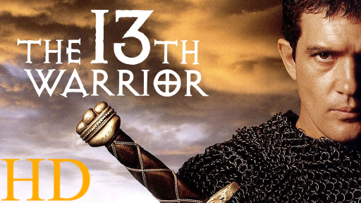 The 13th Warrior (1999)  /Eng Dub/Action/Adventure/History/ HD 1080p ✅